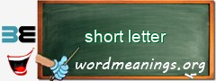 WordMeaning blackboard for short letter